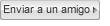 Enviar a un amigo