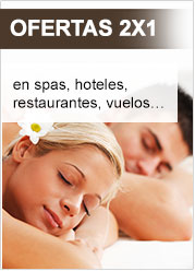 Ofertas 2x1 en spas, hoteles, restaurantes, vuelos...